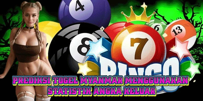 Prediksi Togel Myanmar Menggunakan Statistik Angka Keluar